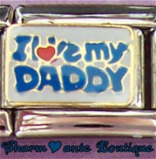I LOVE MY DADDY